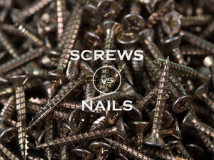 screws v nails